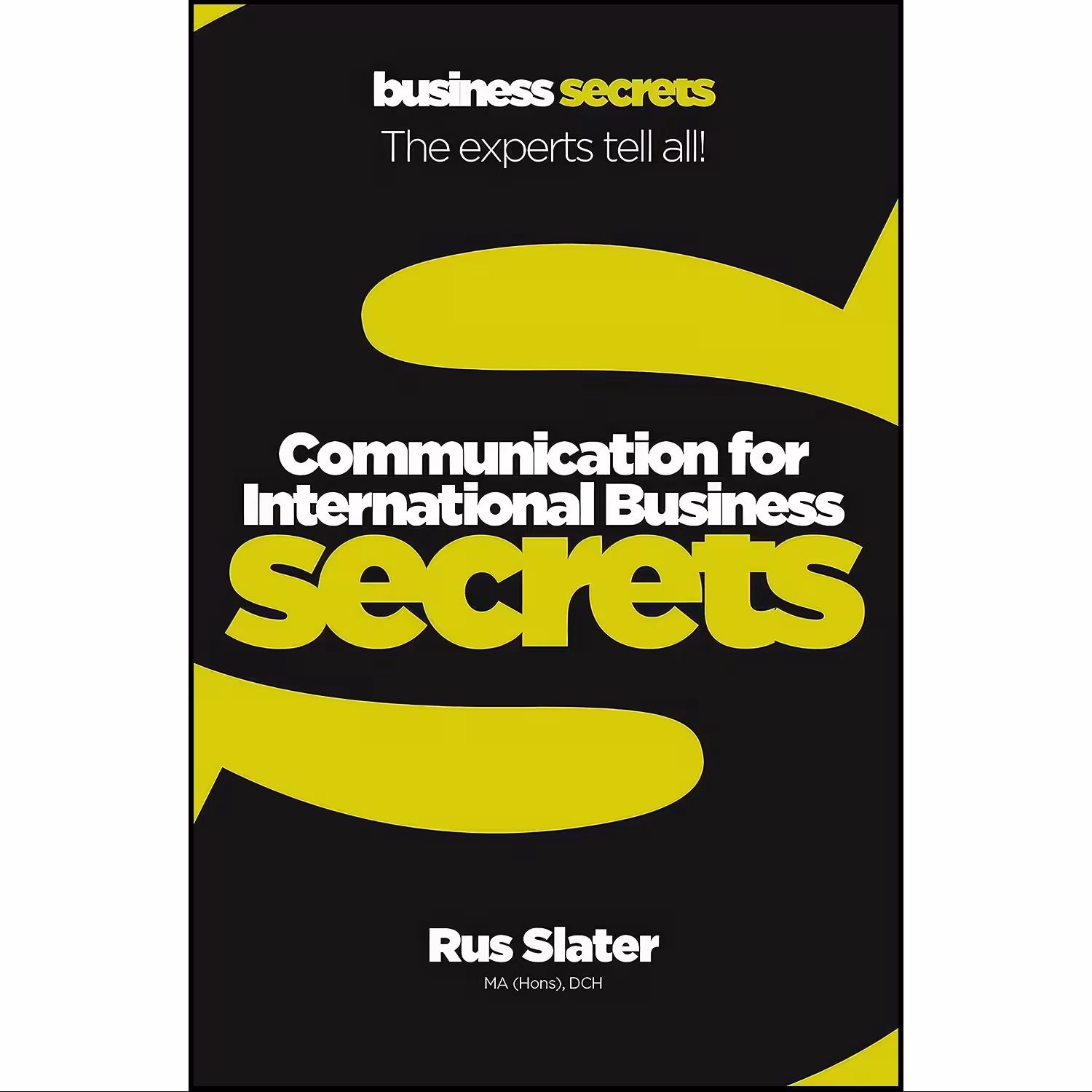 کتاب زبان اصلی Communication For International Business اثر Rus Slater