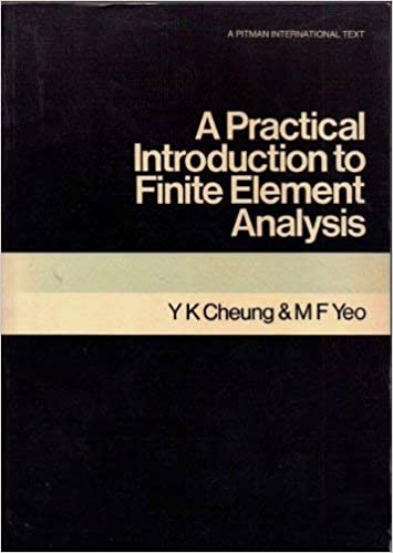 خرید و دانلود نسخه کامل کتاب A practical introduction to finite element analysis - Pdf
