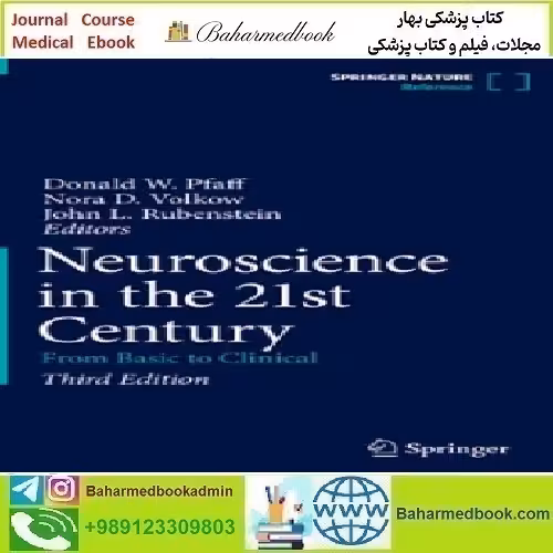 Neuroscience in the 21st Century From Basic to Clinical 2022 T