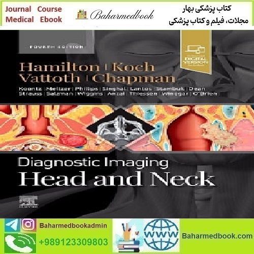 Diagnostic Imaging Head and Neck 2022 TRUE PDF price 1€ - کتاب پزشکی بهار