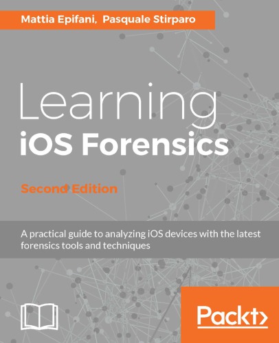 خرید و دانلود نسخه کامل کتاب Learning iOS Forensics