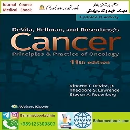 DeVita Hellman and Rosenberg's Cancer Principles