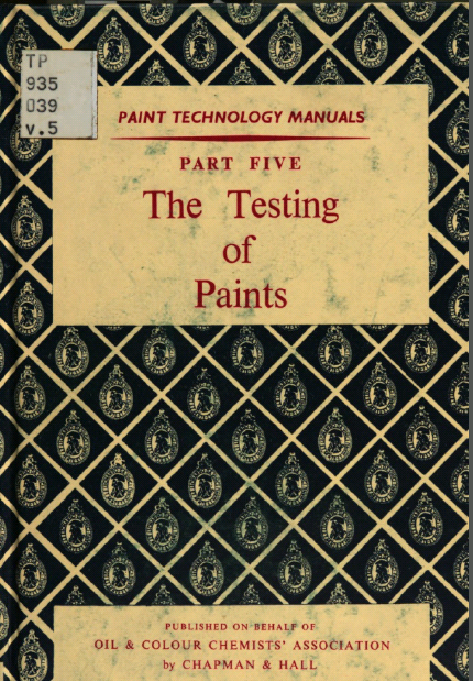 خرید و دانلود نسخه کامل کتاب Paint technology manuals The testing of paints · Volume 5 - Pdf