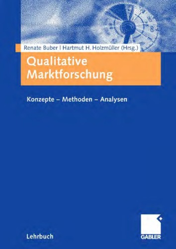 خرید و دانلود نسخه کامل کتاب Qualitative Marktforschung: Konzepte – Methoden – Analysen (Lehrbuch)