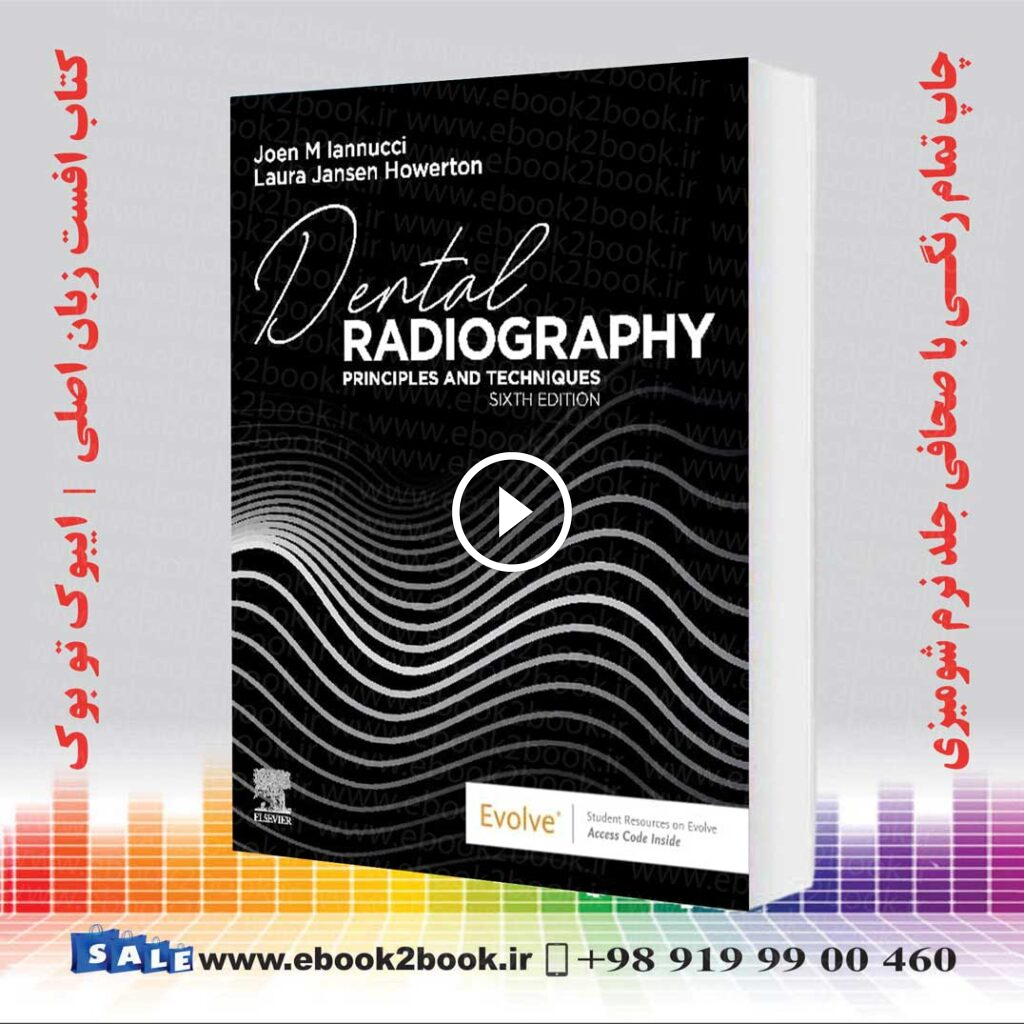 Dental Radiography : Principles and Techniques 6th Edition