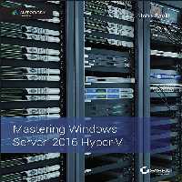 خرید و دانلود نسخه کامل کتاب Mastering Windows Server®: 2016 Hyper-V