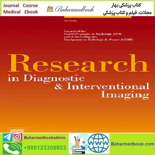 Research in Diagnostic and Interventional Imaging Volume 5 to 8