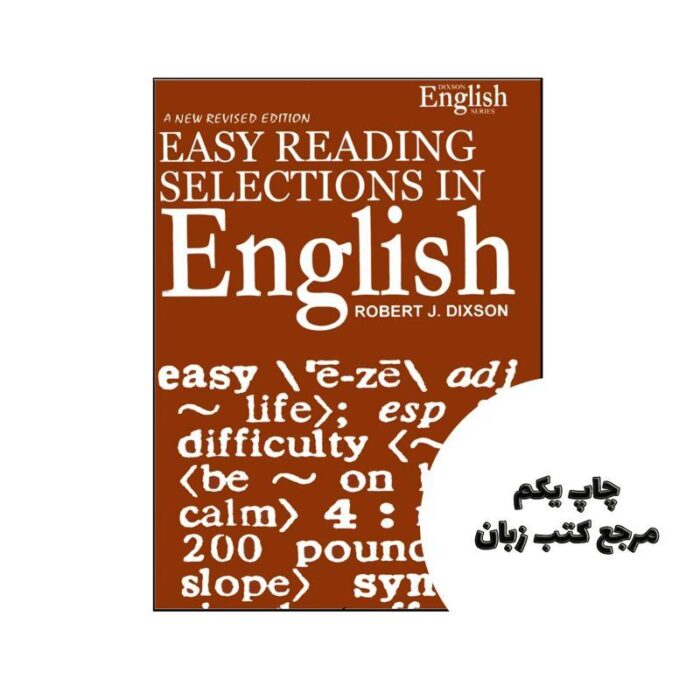 Easy Reading Selections in English نویسنده Robert JDixon