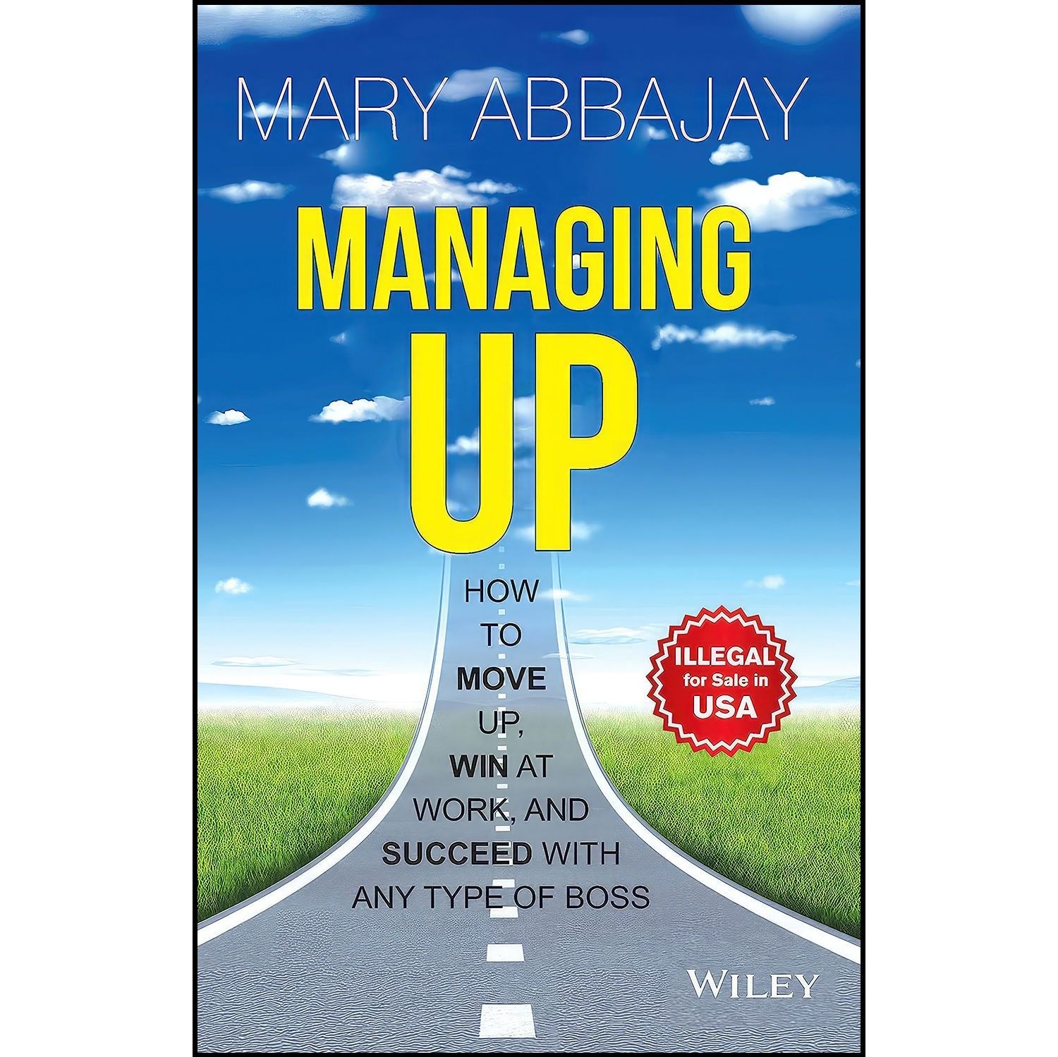 کتاب زبان اصلی Managing Up اثر Mary Abbajay