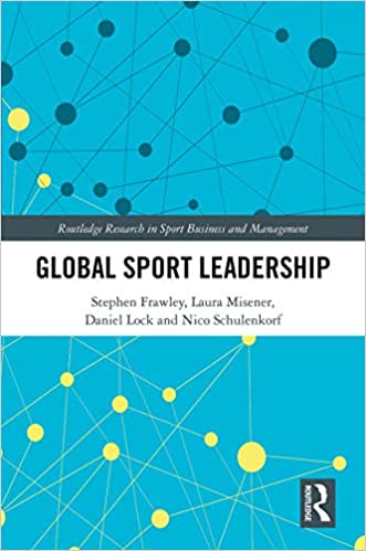 خرید و دانلود نسخه کامل کتاب Global Sport Leadership BY Frawley - Pdf