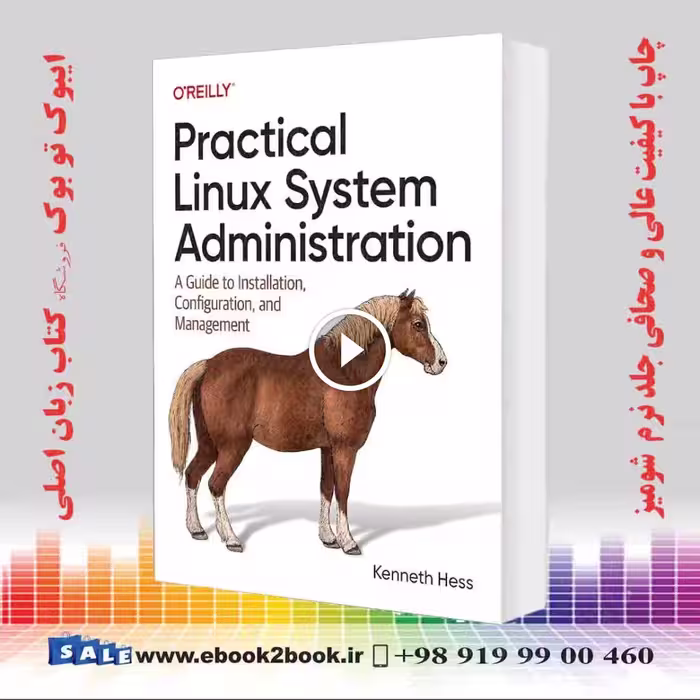 Practical Linux System Administration: A Guide to Installation, Configuration, and Management