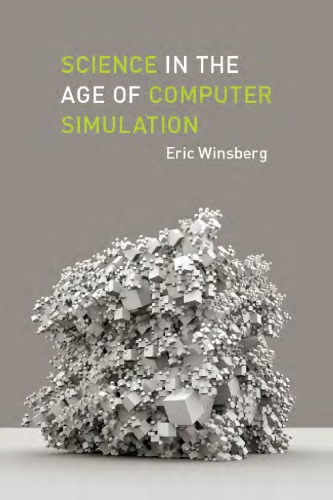 خرید و دانلود نسخه کامل کتاب Science in the Age of Computer Simulation