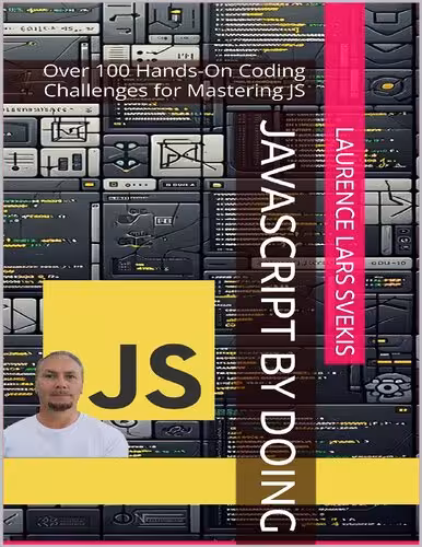 خرید و دانلود نسخه کامل کتاب JavaScript by Doing Over 100 Hands-On Coding Challenges for Mastering JS
