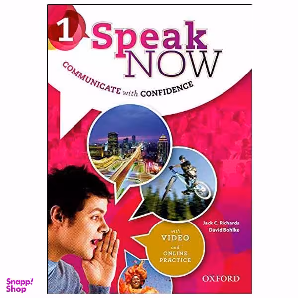 کتاب SPEAK NOW 1 اثر David Bohlke and Jack C. Richards انتشارات oxford university press