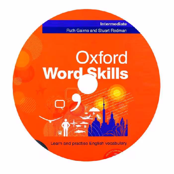 کتاب Oxford word skills Intermediate اثر Ruth Gairns And Stuart Redman انتشارات الوندپویان