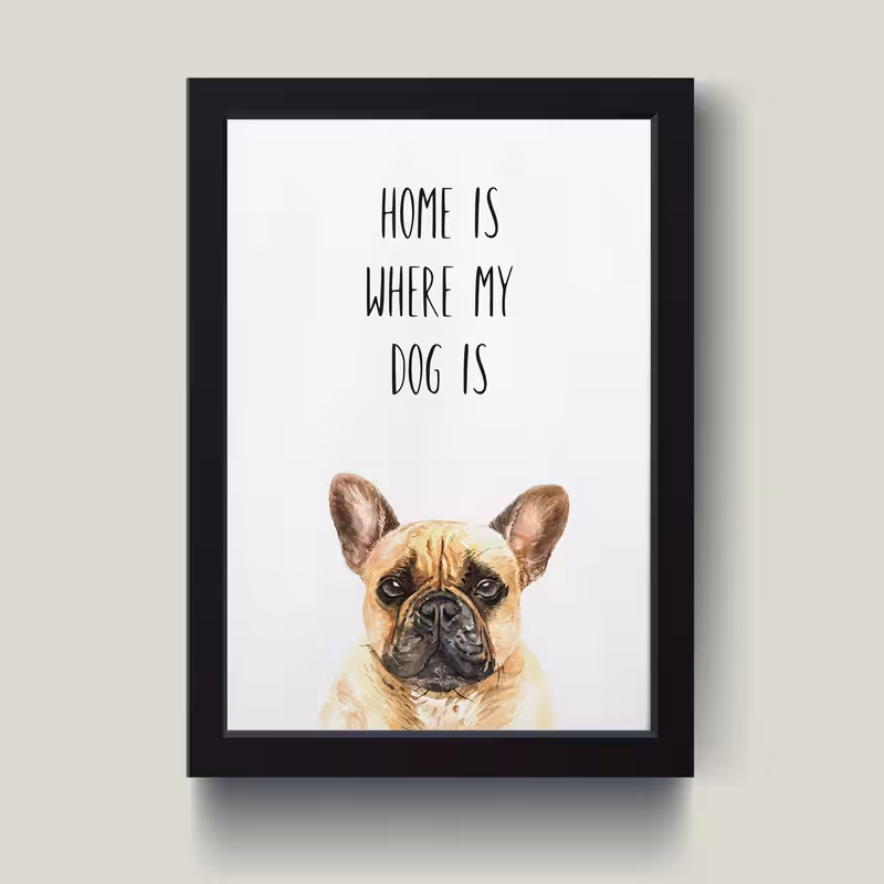 تابلو مدل مینیمال Home is where my dog is کد M1406-b | دنیای قاب