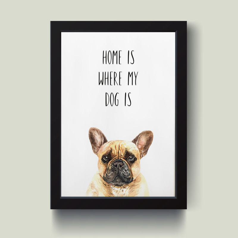 تابلو مدل مینیمال Home is where my dog is کد M1406-b | دنیای قاب
