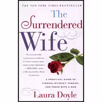 کتاب زبان اصلی The Surrendered Wife اثر Laura Doyle انتشارات Touchstone