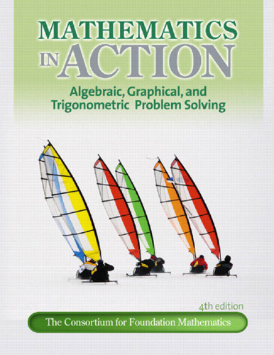 خرید و دانلود نسخه کامل کتاب Mathematics in Action: Algebraic, Graphical, and Trigonometric Problem Solving, 4th Edition