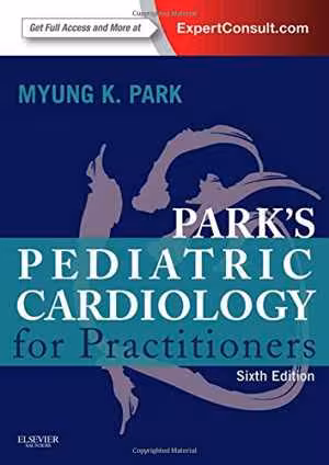 [PDF] دانلود کتاب Park’S Pediatric Cardiology For Practitioners, 6th ed, 2014