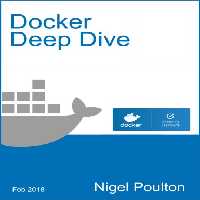 خرید و دانلود نسخه کامل کتاب Docker Deep Dive ویرایش 2018