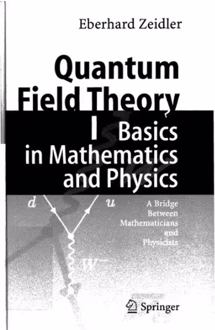 خرید و دانلود نسخه کامل کتاب Quantum field theory 1. Basics in mathematics and physics