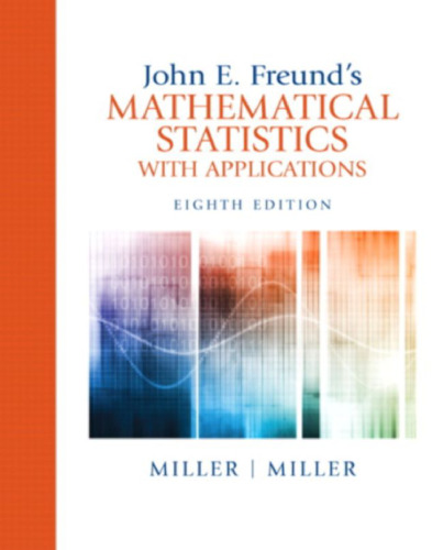 خرید و دانلود نسخه کامل کتاب John E. Freund's Mathematical Statistics with Applications
