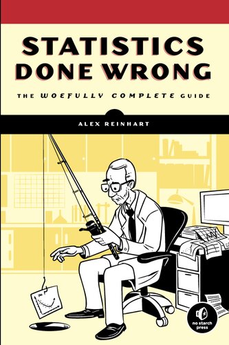 خرید و دانلود نسخه کامل کتاب Statistics Done Wrong: The Woefully Complete Guide