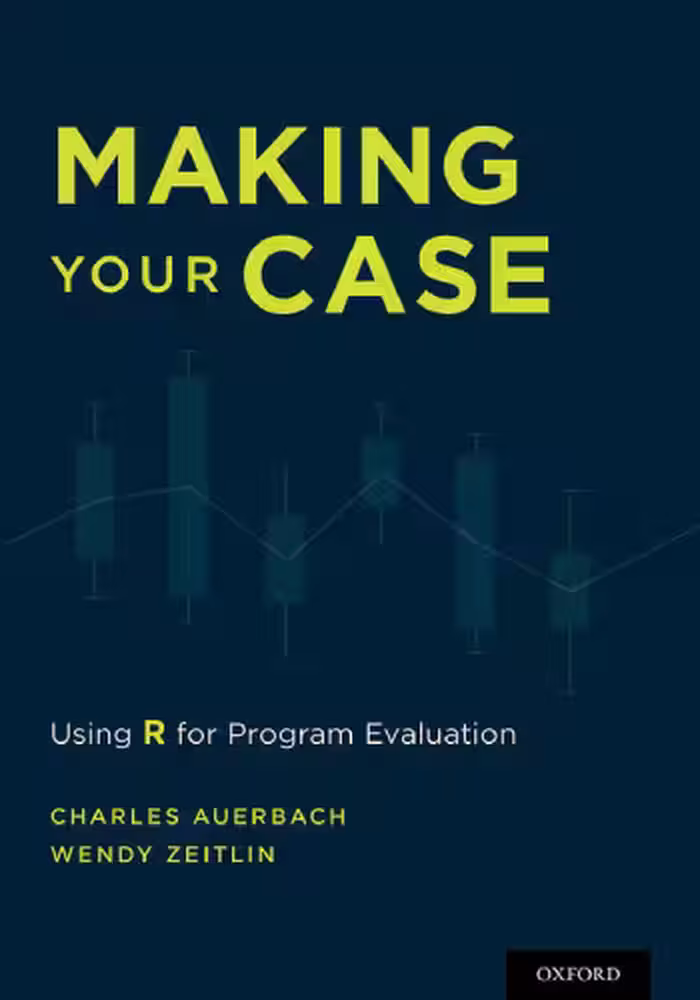 خرید و دانلود نسخه کامل کتاب Making Your Case: Using R for Program Evaluation
