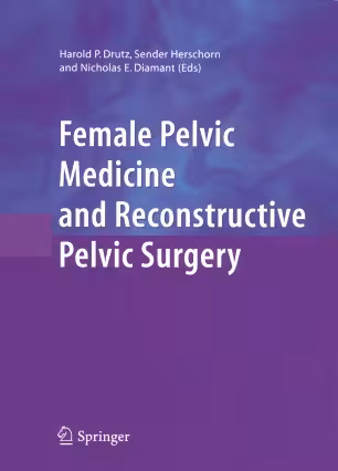 Female Pelvic Medicine and Reconstructive Pelvic Surgery - کتاب پزشکی بهار