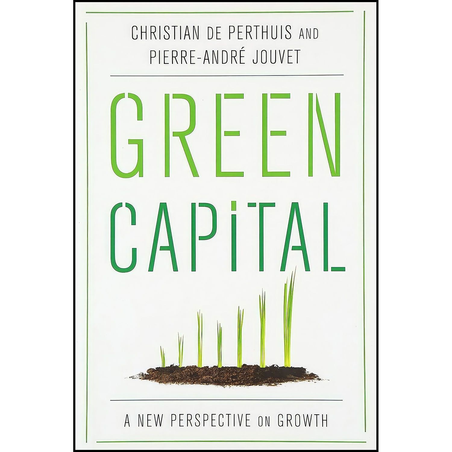 کتاب زبان اصلی Green Capital اثر جمعی از نویسندگان