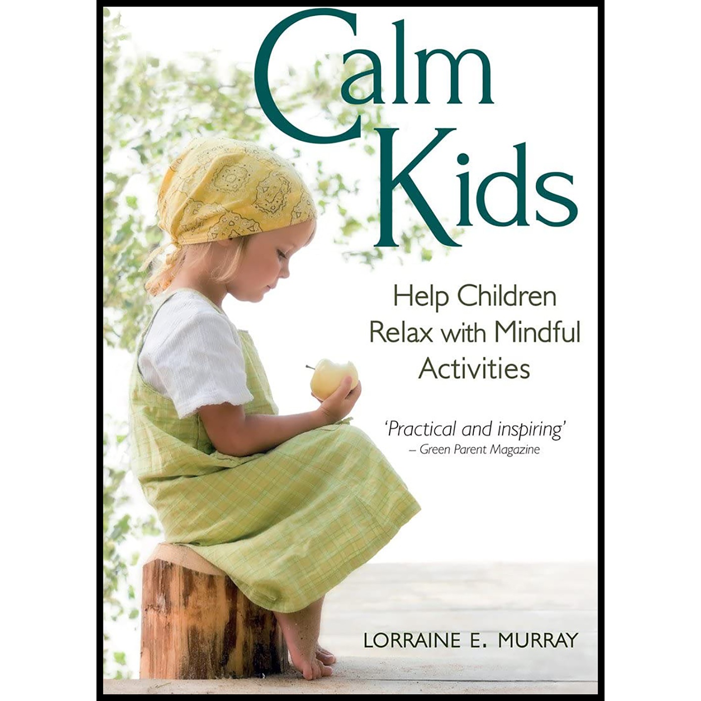 کتاب Calm Kids اثر Lorraine Murray انتشارات Floris Books
