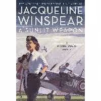کتاب زبان اصلی A Sunlit Weapon اثر Jacqueline Winspear انتشارات Harper