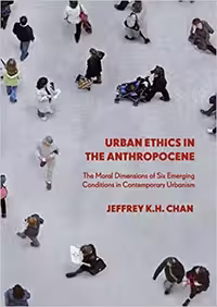 󾕇 دانلود کتاب Urban Ethics In The Anthropocene, 2019 - دانلود کتاب های دانشگاهی