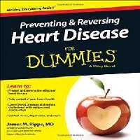 [PDF] دانلود کتاب Preventing And Reversing Heart Disease For Dummies, 3rd ed, 2015