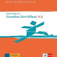 کتاب Mit Erfolg Zum Goethe-Zertifikat: Ubungs- Und Testbuch A2 Mit Audio-CD