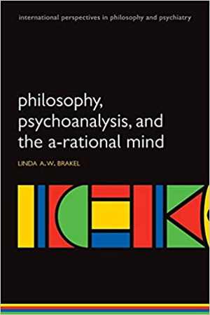 [EPUB] دانلود کتاب Philosophy, Psychoanalysis And The A-Rational Mind, 2009