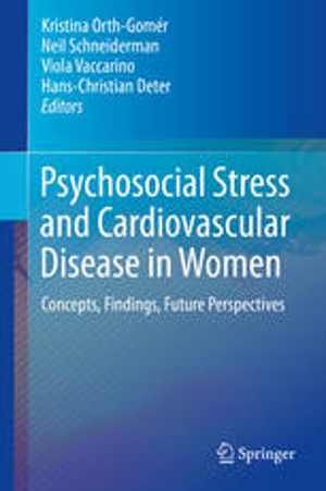[PDF] دانلود کتاب Psychosocial Stress And Cardiovascular Disease In Women - Concepts, Findings, Future Perspectives, 2015