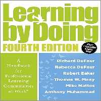 خرید و دانلود نسخه کامل کتاب Learning by Doing: A Handbook for Professional Learning Communities at Work® (4th Edition) - Pdf