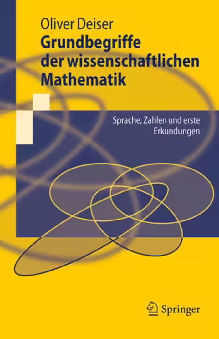 خرید و دانلود نسخه کامل کتاب Grundbegriffe der wissenschaftlichen Mathematik: Sprache, Zahlen und erste Erkundungen
