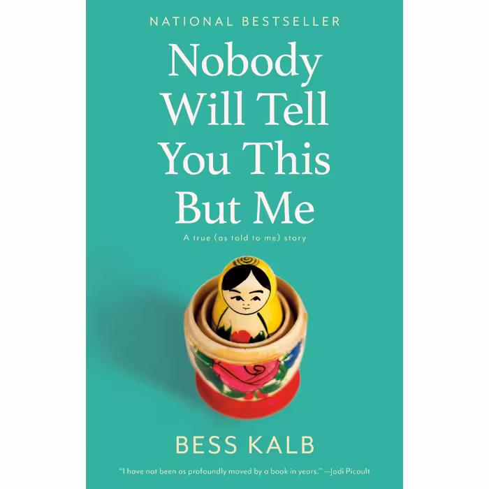 کتاب Nobody Will Tell You This But Me اثر Bess Kalb انتشارات Random House Inc