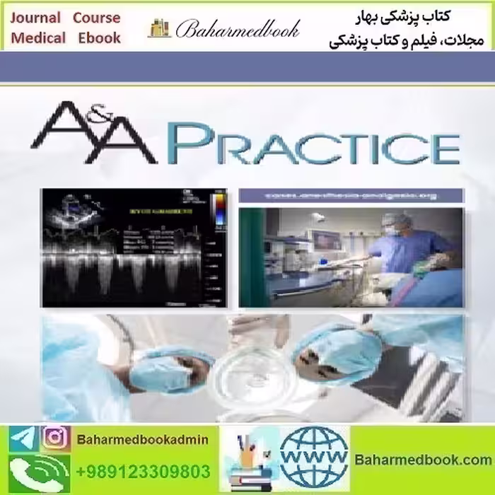 A&amp;A Practice Volume 16 Issue 1 to 12 2022 TRUE PDF price 12€ - کتاب پزشکی بهار