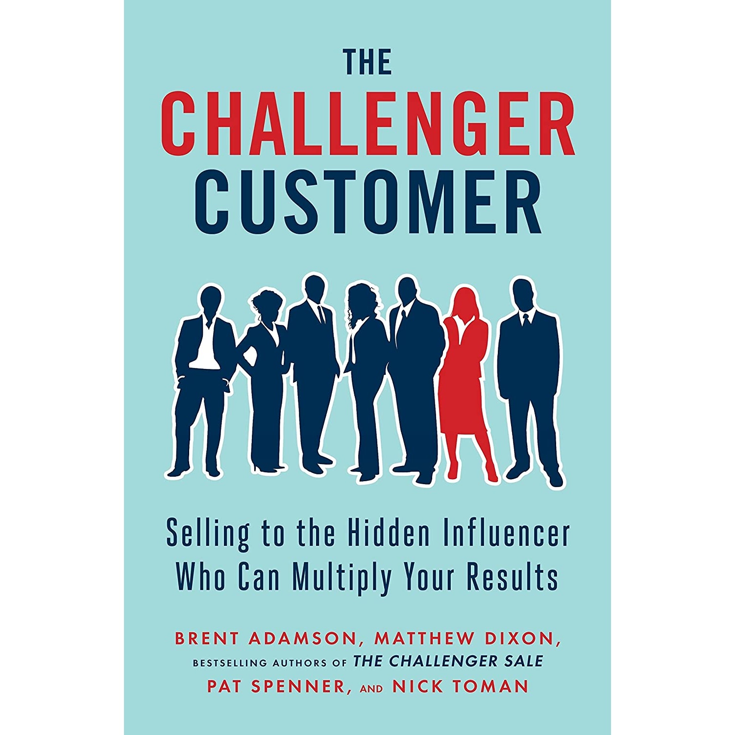 کتاب The Challenger Customer اثر جمعی از نویسندگان انتشارات Portfolio