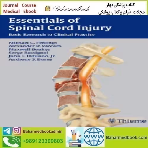 Essentials of Spinal Cord Injury Basic Research to Clinical Practic