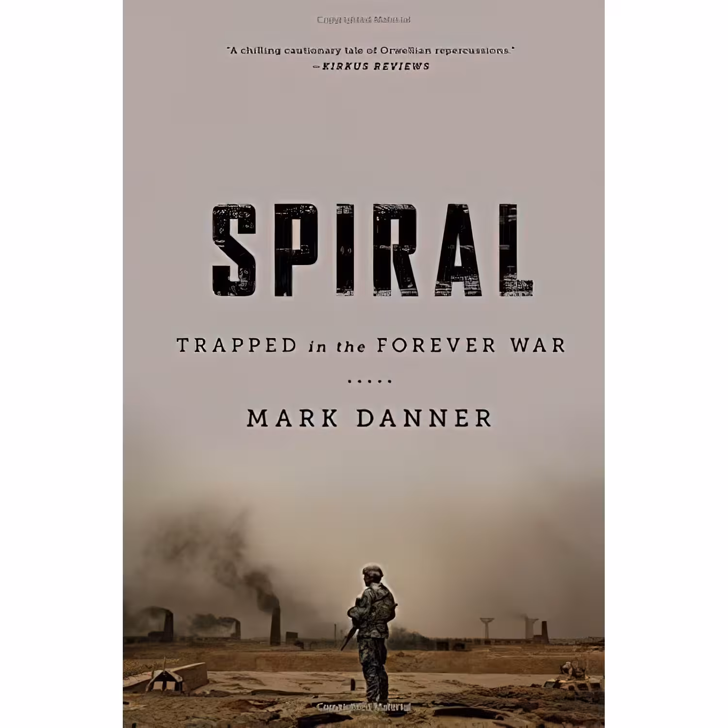 کتاب زبان اصلی Spiral اثر Mark Danner انتشارات Simon  Schuster