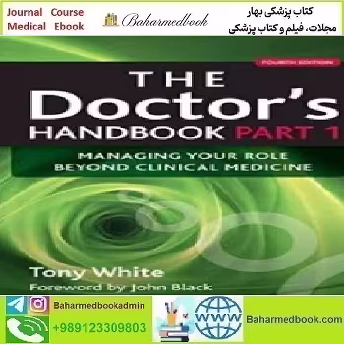 Doctor's Handbook Managing Your Role Beyond Clinical Medicin
