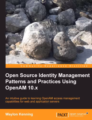 خرید و دانلود نسخه کامل کتاب Open Source Identity Management Patterns and Practices Using OpenAM 10.x