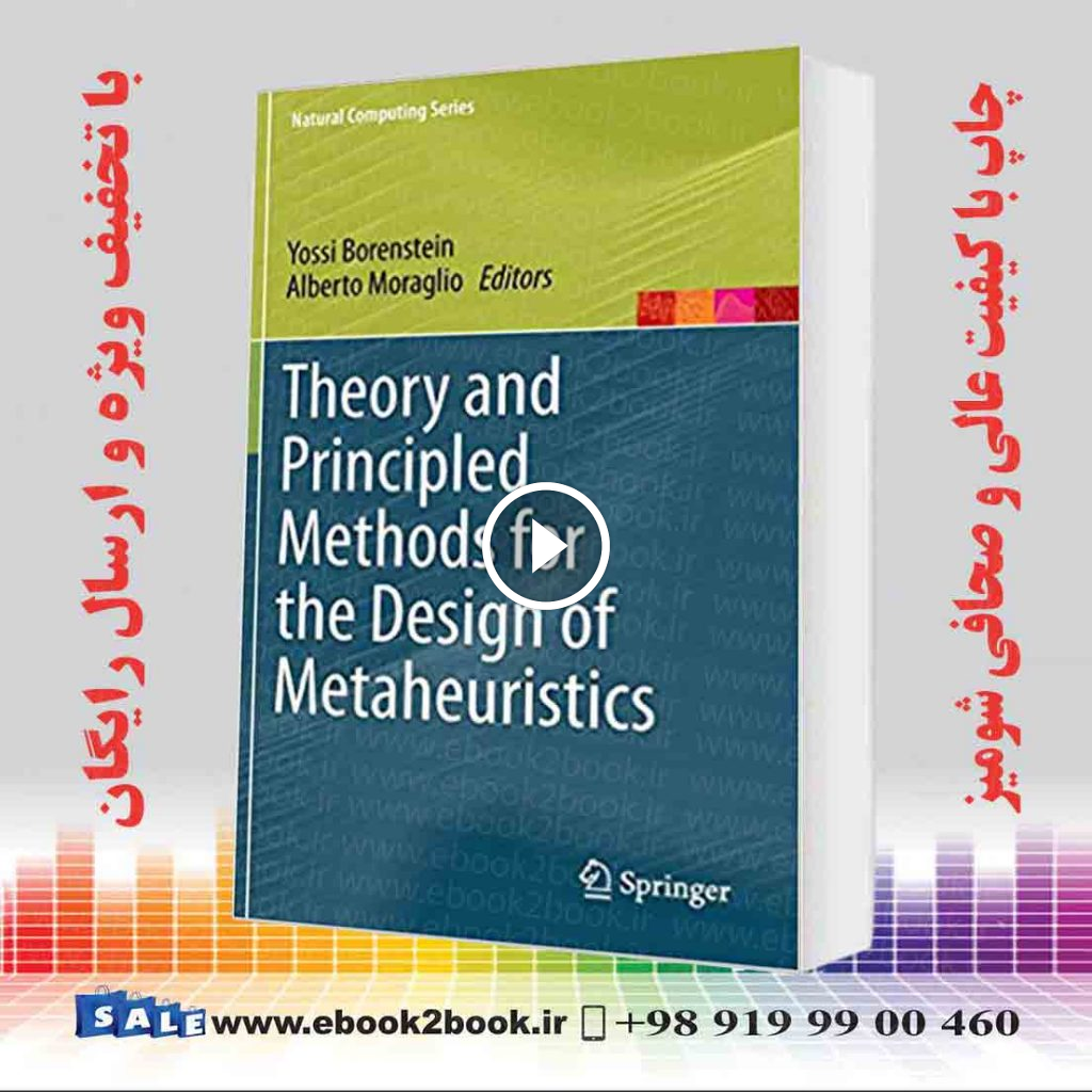 Theory and Principled Methods for the Design of Metaheuristics