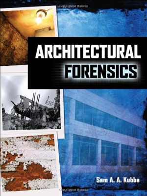[PDF] دانلود کتاب Architectural Forensics, 2008