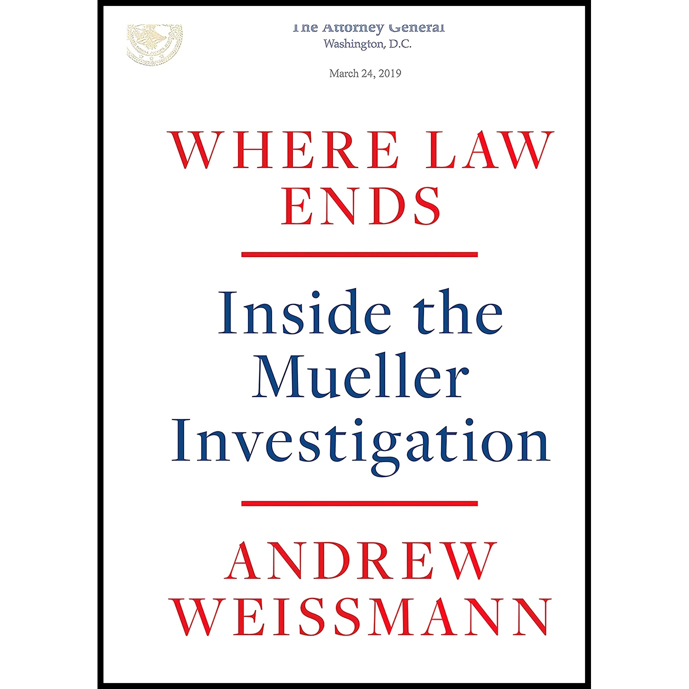 کتاب Where Law Ends اثر Andrew Weissmann انتشارات Random House